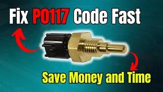 Fix P0117 Code Fast: Save Money and Time |