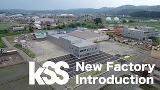 KSS New Factory Introduction