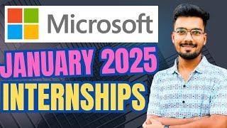 Microsoft January Internships | Internships 2025 | Internships for college students