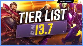 NEW TIER LIST for PATCH 13.7 - League of Legends