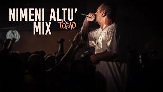 NIMENI ALTU' MIX (Top 40)