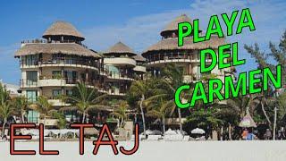 Playa Del Carmen: El Taj Hotel & Condo tour, Riviera Maya, Mexico