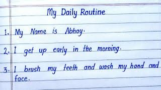 My Daily Routine Essay | Essay On My Daily Routine | 10 Lines On My Daily Routine Essay in English