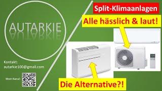 DIE Alternative zur Split-Klimaanlage? Im Sommer & Winter. Einfach anschauen! - Autarkie - Folge 263