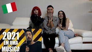 ITALIANS REACT TO 2021 EM UMA MÚSICA [  Português Subs ]