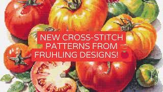 New Heirloom Tomatoes cross-stitch patterns from Fruhling Designs! 