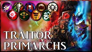 TRAITOR PRIMARCHS - Ruinous Monarchs | Warhammer 40k Lore