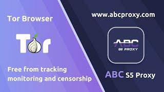 How to use ABCproxy with Tor browser? True Residential Proxy, ABC S5 PROXY #socks5 #Tor