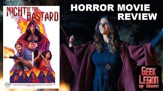 NIGHT OF THE BASTARD ( 2022 London May ) Exploitation Style Satanic Cult Horror Movie Review