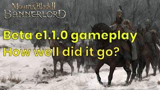 Mount and Blade 2 Bannerlord enrolled Beta e1.1.0 gameplay