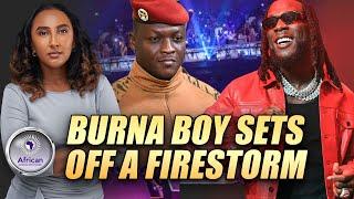 Grammy Winner Burna Boy's Offer To Captain Ibrahim Traore Sparks Major Controversy