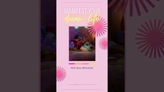  Manifest Your Dream Life: Powerful Affirmations 333 || Doll Life Affirmations