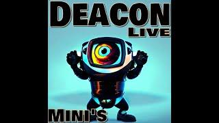 DeaconLive Mini's: Exploring Viral Stories and Missed Events  A Week in Review on Deacon Live 1