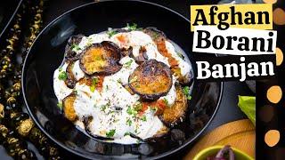 AFGHAN BOURANI BANJAN RECIPE || Eggplant with Tomatoes and Garlic Yogurt || Borani Banjan Afghani