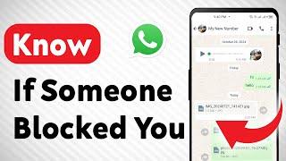 How to Know If Someone Blocked You On WhatsApp (Updated)