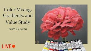 Oil Painting Basics - Live Painting Q&A - Color Mixing, Gradients, and Value Study