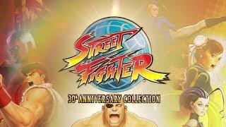 STREET FIGHTER 30th Anniversary Collection Trailer PS4 Xbox One PC Nintendo Switch