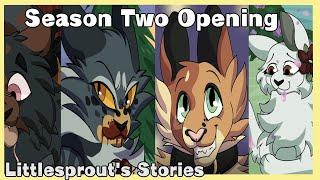 Littlesprout's Stories: Official Season Two Opening