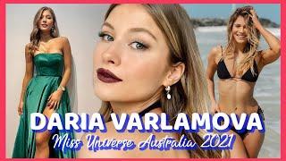 Miss Universe Australia is DARIA VARLAMOVA