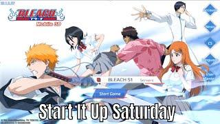 Bleach 3D Mobile: Impressions/Start It Up Saturday/SEA Server