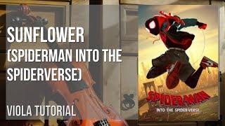 How to play Sunflower (Spiderman Into the Spiderverse) by Post Malone & Swae Lee on Viola (Tutorial)