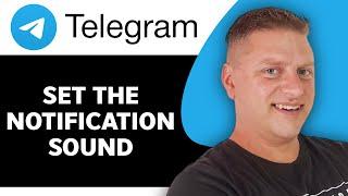 How to Set the Notification Sound on Telegram | Telegram Tutorial 2024