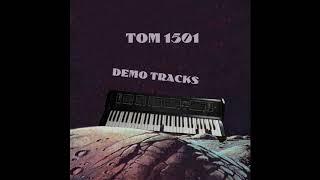 TOM 1501 demo tracks