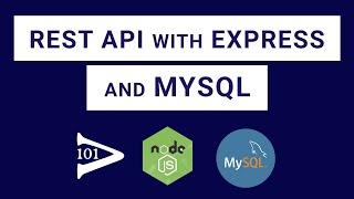 Create a CRUD REST API with Node.js, Express and MySQL