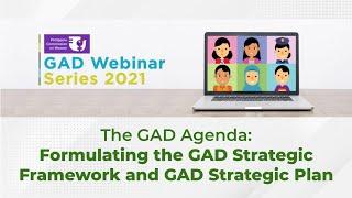 GAD Webinar 6 - The GAD Agenda