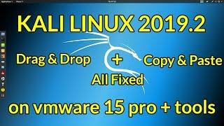 How to Install Latest Kali Linux 2019.2 on vmware workstation 15 pro + vmware tools