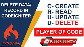 Delete Data in CodeIgniter || CodeIgniter Tutorial 2020 || CodeIgniter Tutorial for Beginners