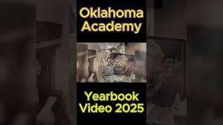 Oklahoma Academy 2024-2025 Year in Review part 52 #oklahomaacademy #yearinreview #yearbookvideo