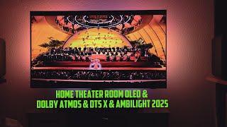 Home Theater Room Oled & Dolby Atmos & DTS X & Ambilight 2025