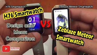 H76 Smartwatch vs Zeblaze Meteor Smartwatch Comparison