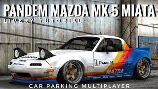 Car Parking Multiplayer | Pandem Mazda MX-5 NA Miata Livery Tutorial