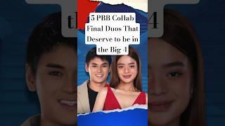5 PBB Collab Final Duos That Deserve to be in the Big 4 #pbb #pbbcollab #bigbrother