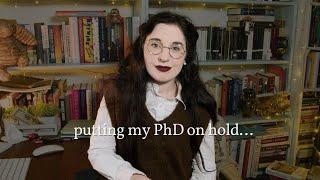 I've Left my PhD (for a while)