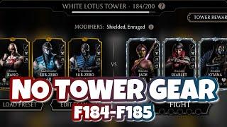 MK Mobile - How To Beat WLT F184/F185 With Gold Team/NO Tower Gear! White Lotus Tower Fatal!