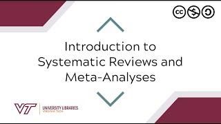 Introduction to Systematic Reviews and Meta-Analyses | Evidence Synthesis Series