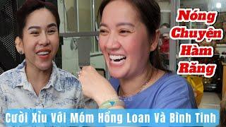 Chiều 23/11 Cười Muốn Xỉu Với Hồng Loan Về Vụ Hàm Răng Với Chị Ba Tinh,Hồng Loan Cảm ơn Khán Giả