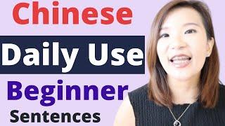 CHINESE DAILY USE SENTENCES FOR BEGINNERS 2019 