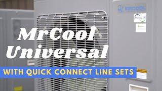 No Vac Quick Connect Line Sets Makes Installing the MrCool Universal Easy