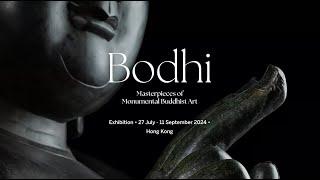 SOTHEBY'S HONG KONG: “Bodhi: Masterpieces of Monumental Buddhist Art”