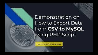 Demonstration: Easy way to import CSV file to MySQL database with PHP Application