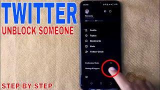   How To Unblock Someone On Twitter 