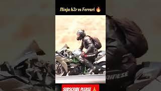Kawasaki ninja zx10r vs Ferrari live race #shortfeed #h2rshow #ninja #2022kawasaki #showstar #klight