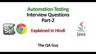 Part-2 | Automation Testing Interview Questions Series | Explained in Hindi | The QA Guy