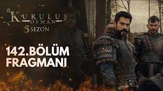 Kuruluş Osman 142.Bölüm Fragmanı