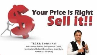 Your Price is Right Sell it Full Video By Tiger Santosh Nair