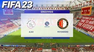 FIFA 23 - AFC Ajax vs. Feyenoord | #DeKlassieker